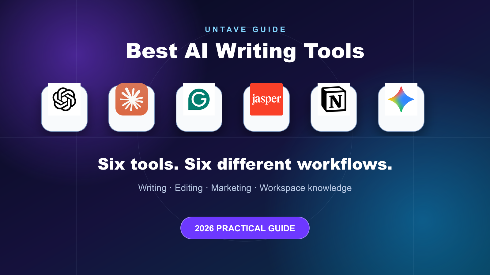 ChatGPT, Claude, Grammarly, Jasper, Notion AI, and Gemini writing tools